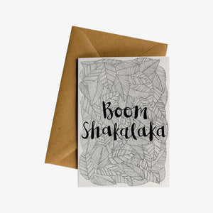 Boom Shakalaka Greeting Card