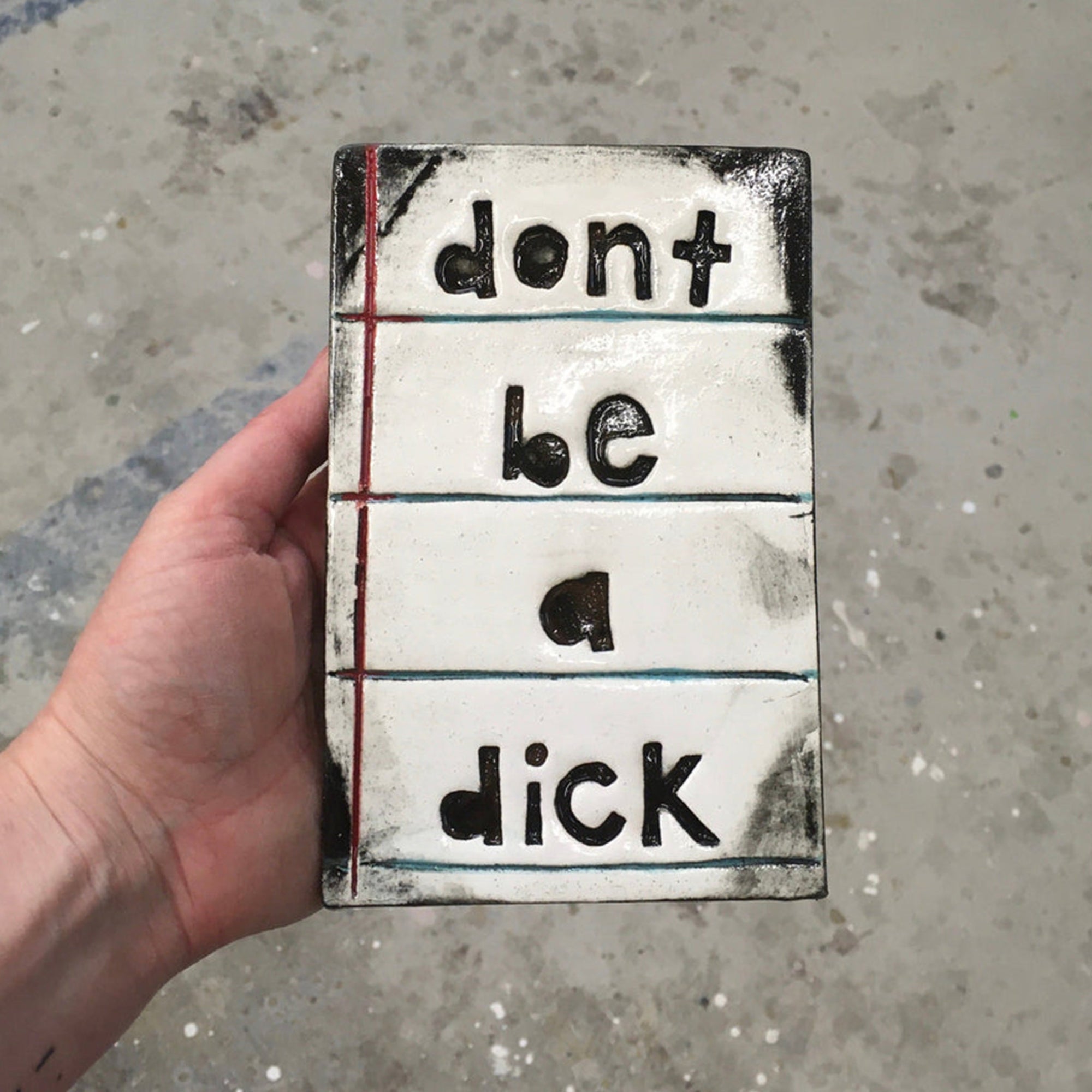 Rectangle Tile - Don't Be a Dick