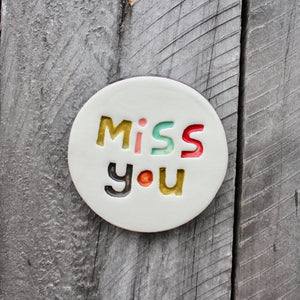 Round Tile - Miss You